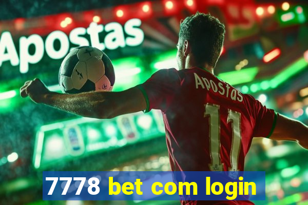 7778 bet com login