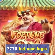 7778 bet com login