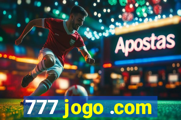 777 jogo .com