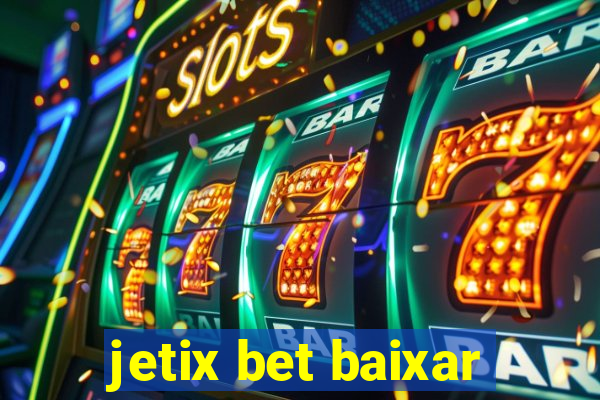 jetix bet baixar