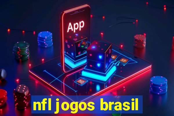 nfl jogos brasil