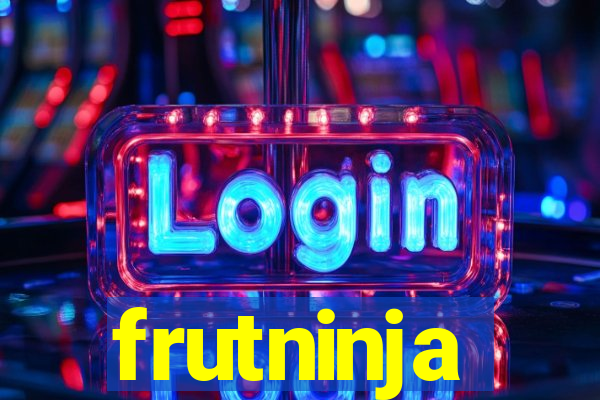 frutninja