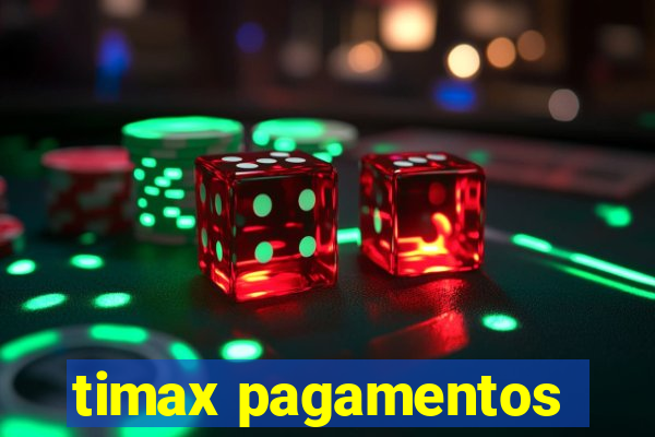 timax pagamentos