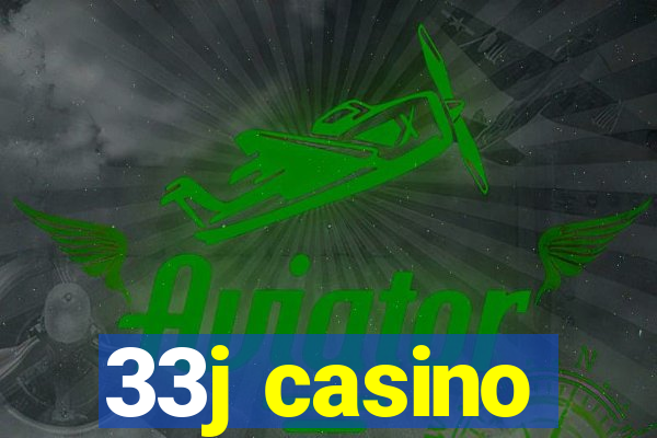 33j casino