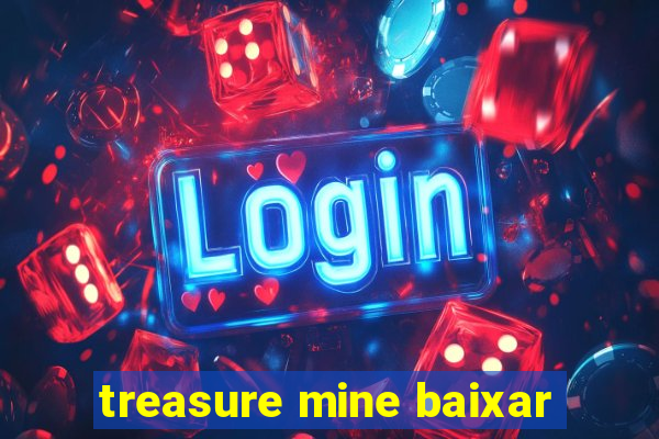 treasure mine baixar