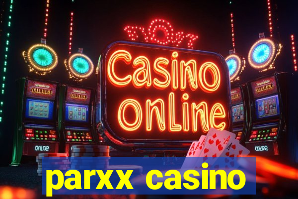 parxx casino