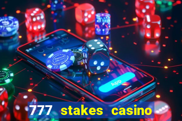 777 stakes casino no deposit bonus