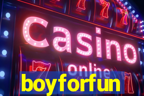 boyforfun