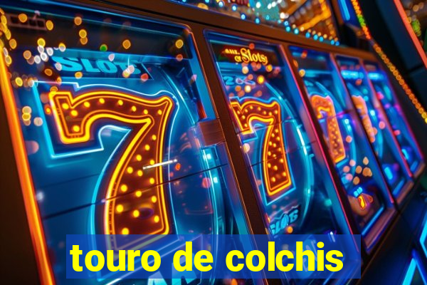 touro de colchis