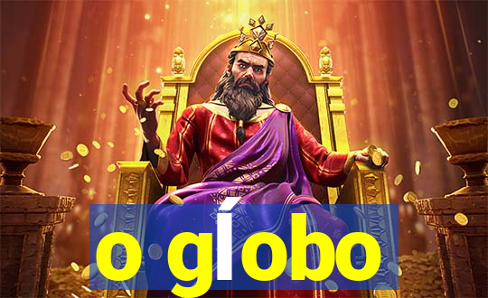 o gĺobo