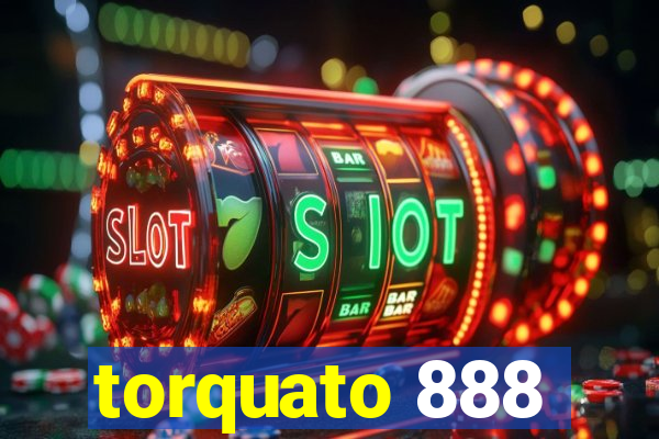 torquato 888