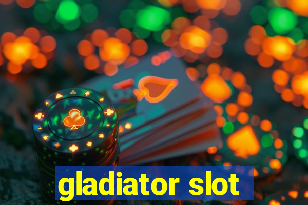 gladiator slot