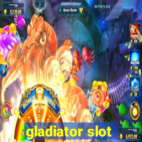 gladiator slot