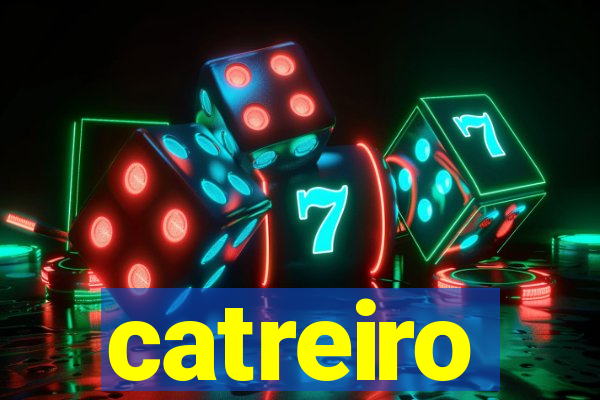 catreiro