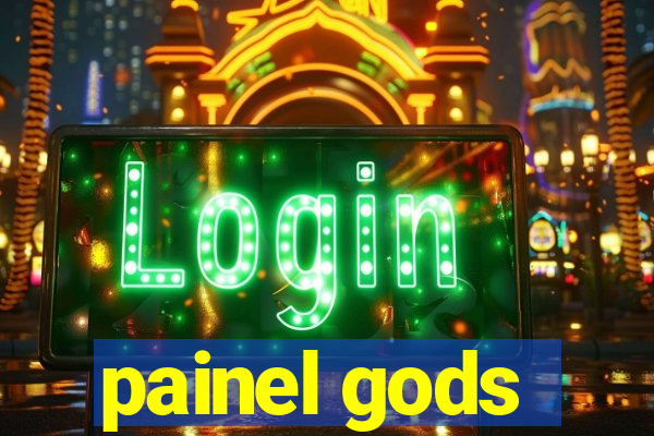 painel gods