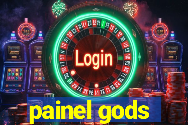 painel gods