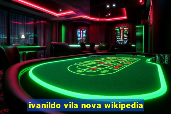 ivanildo vila nova wikipedia