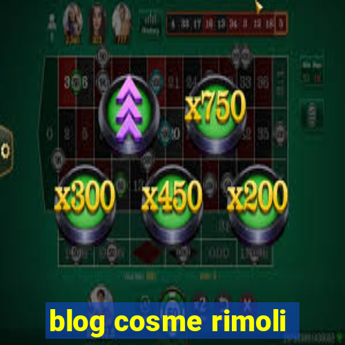 blog cosme rimoli