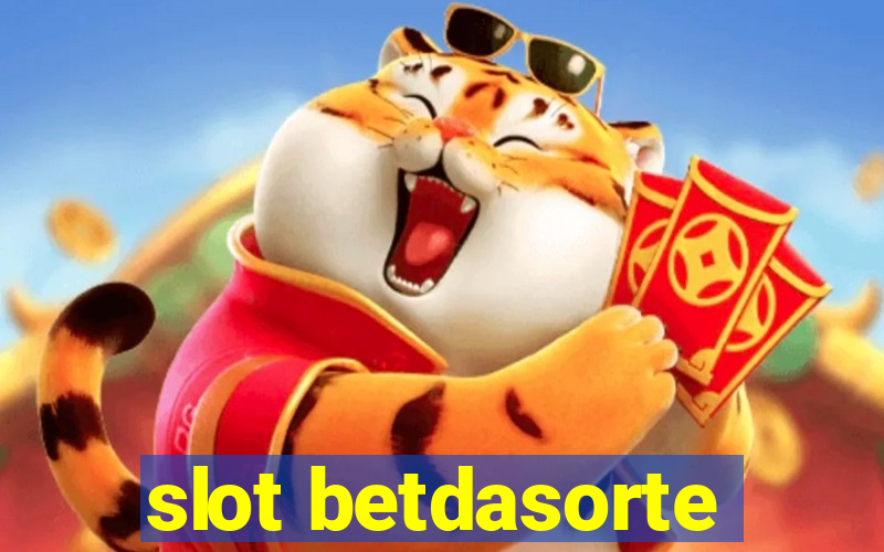 slot betdasorte