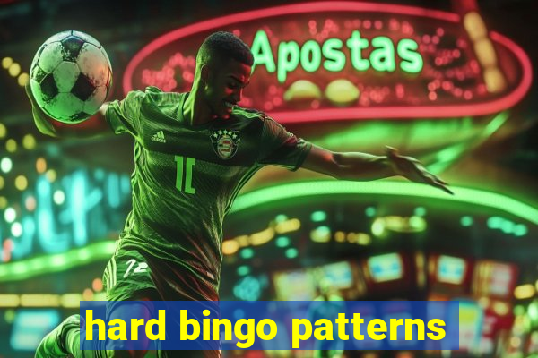 hard bingo patterns