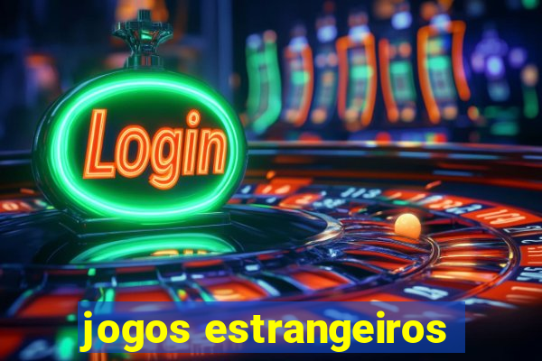 jogos estrangeiros