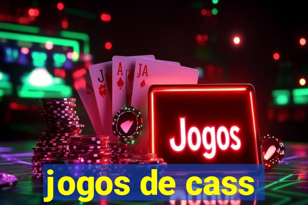 jogos de cass