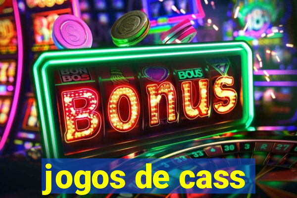 jogos de cass