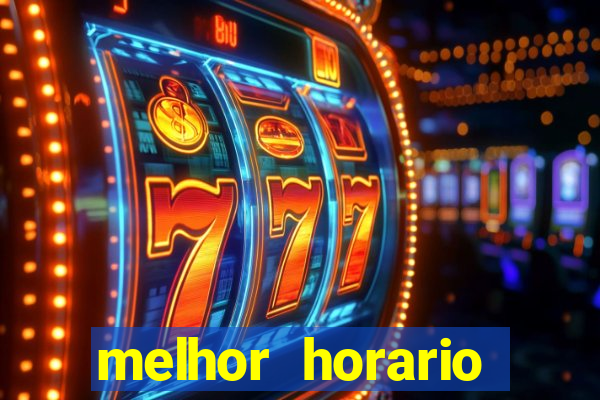 melhor horario jogar aviator