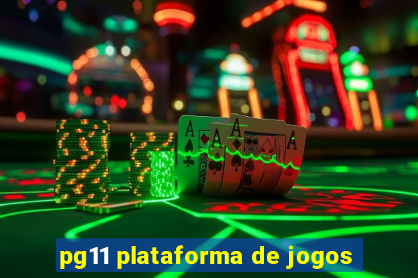 pg11 plataforma de jogos