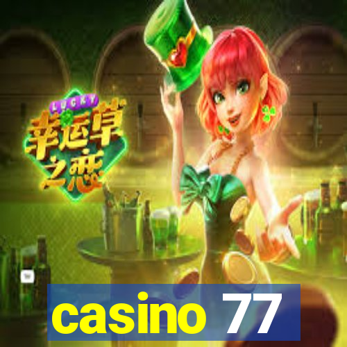 casino 77