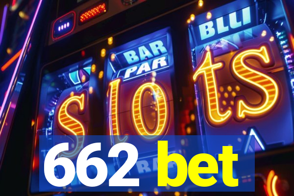 662 bet