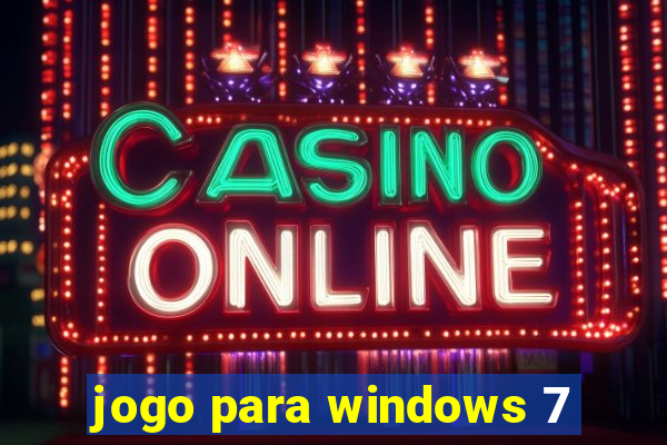 jogo para windows 7