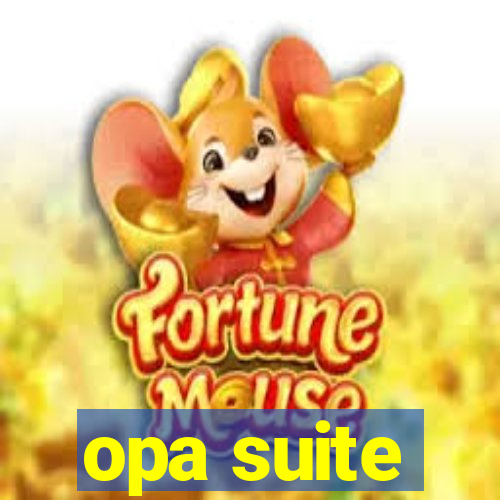 opa suite