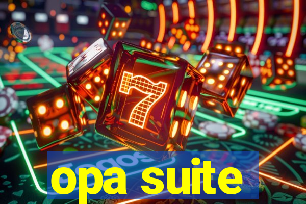 opa suite