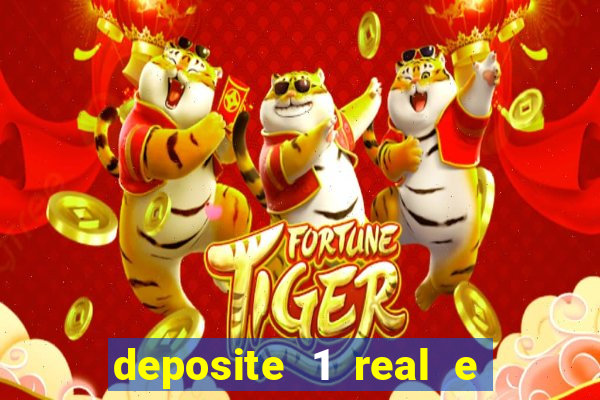 deposite 1 real e ganhe 20