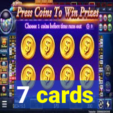 7 cards