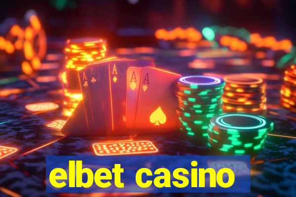 elbet casino