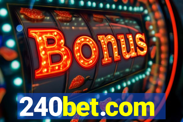 240bet.com