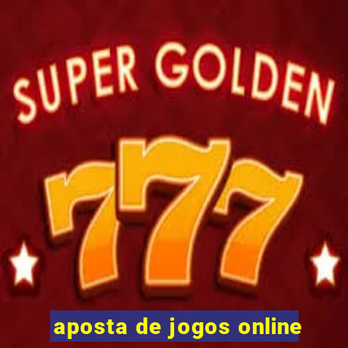 aposta de jogos online