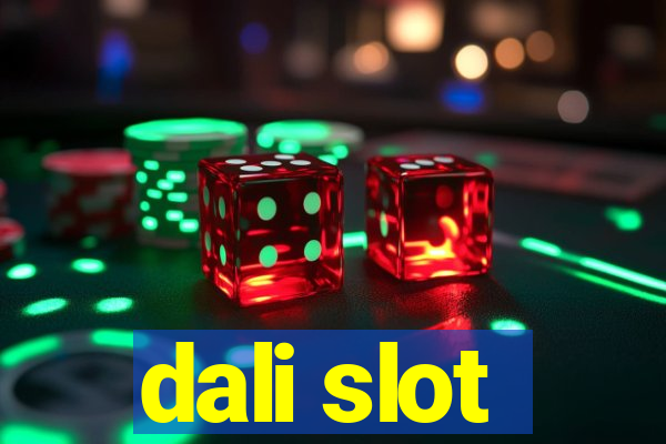 dali slot