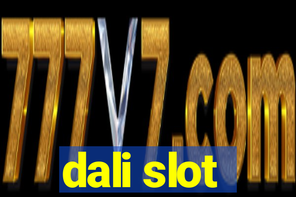 dali slot