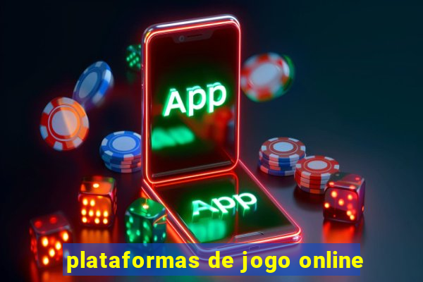 plataformas de jogo online