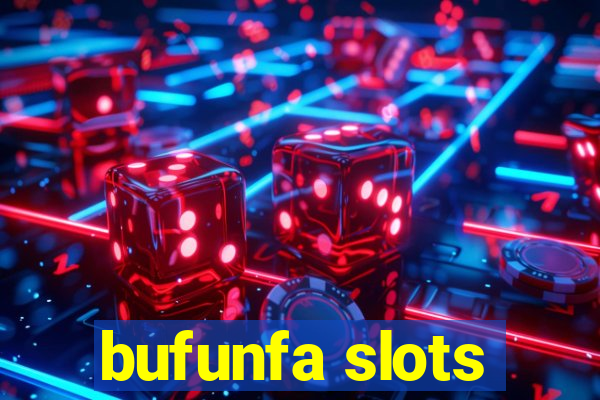 bufunfa slots