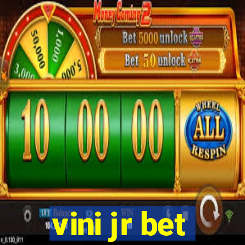 vini jr bet