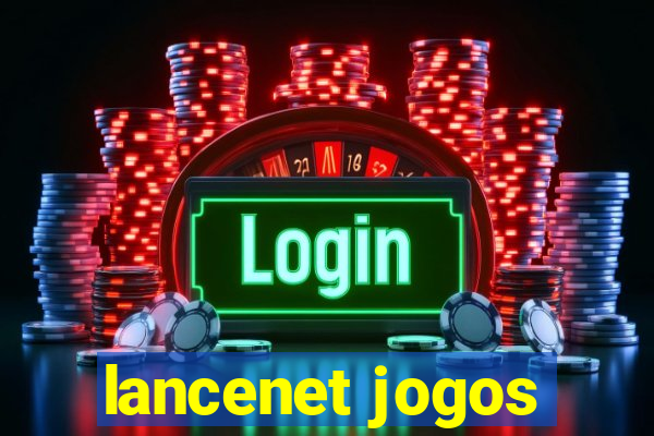 lancenet jogos