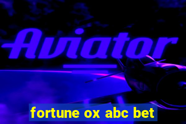 fortune ox abc bet