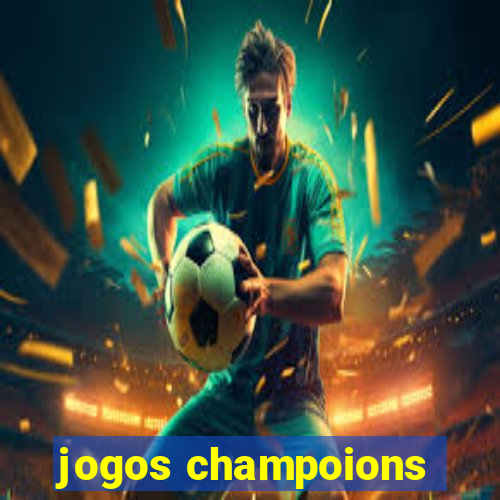 jogos champoions