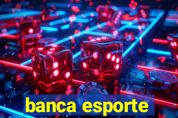 banca esporte