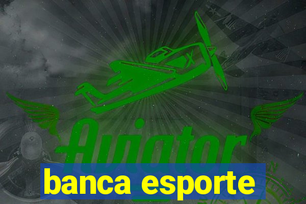 banca esporte