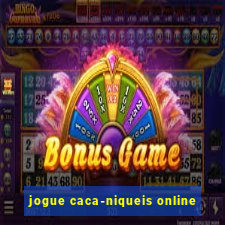 jogue caca-niqueis online